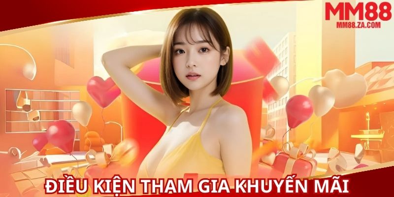 dap-ung-day-du-dieu-kien-tham-gia-khuyen-mai-mm88