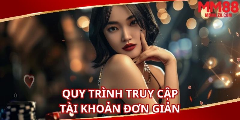 thao-tac-dang-nhap-mm88-vo-cung-de-dang